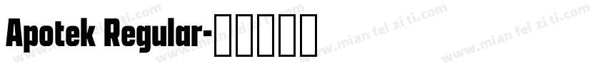 Apotek Regular字体转换